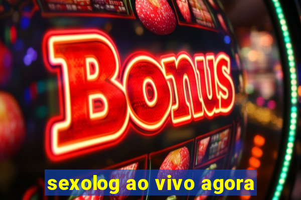 sexolog ao vivo agora